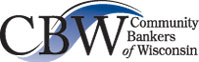 Community Bankers of Wisconsin - The Exclusive Voice for Wisconsin Community Banks